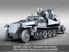 SDKFZ 251-17 AusfC – Hanomag Anti-aircraft vehicle 3D Model